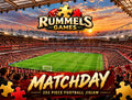 Rummels Games- Matchday